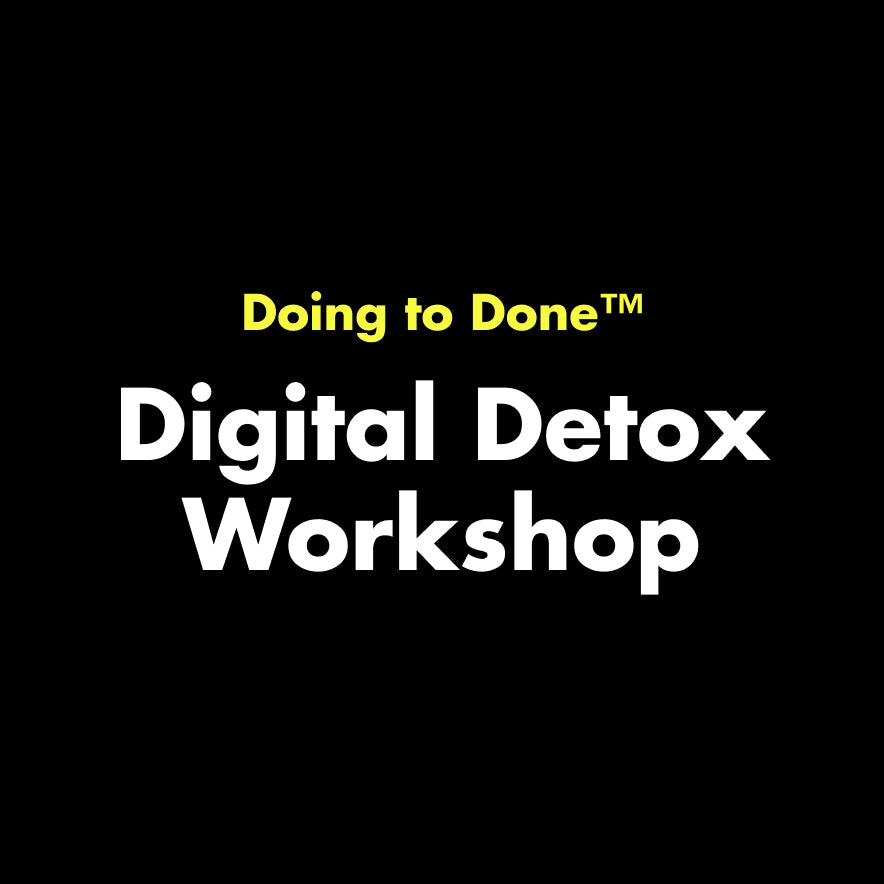 Digital Detox Workshop